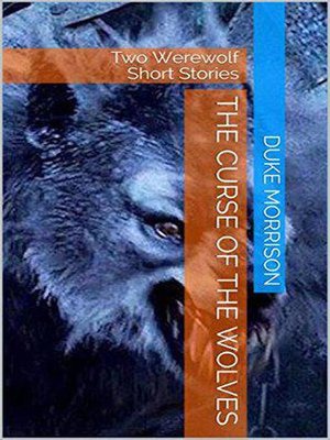 cover image of The Curse of the Wolves